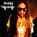 Ezekiel Blackstar - Mi Mundo