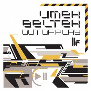 Umek + Beltek - Out of Play