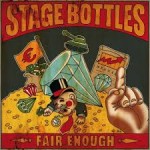Stage Bottles "Fair Enough"