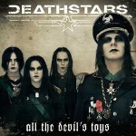 Deathstars - All The Devils Toys