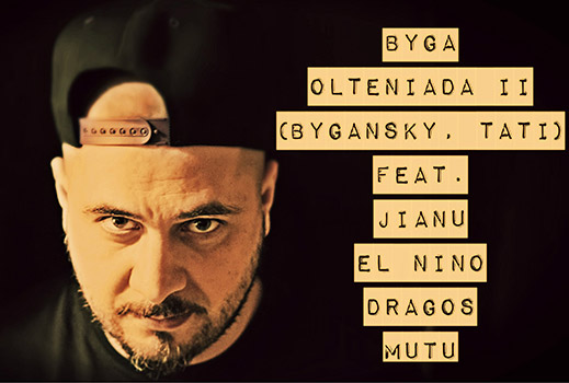 Byga - Olteniada II
