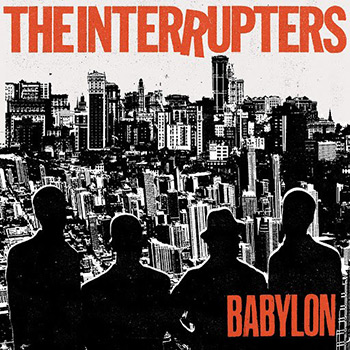 The Interrupters - Babylon